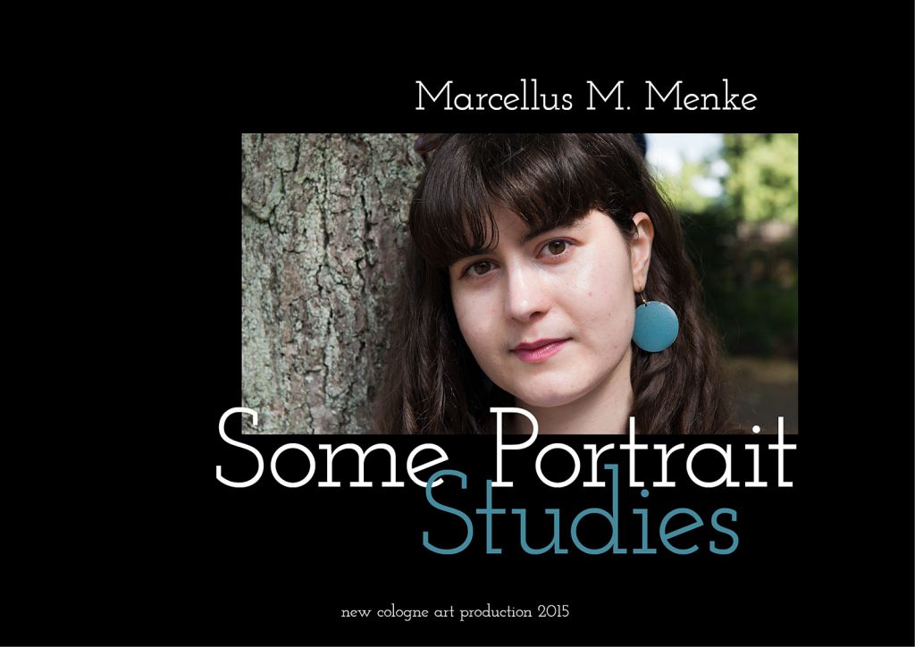 Marcellus M. Menke: Some Portrait Studies. m4art screenBook, Köln und Siegen 2015, Seite 1